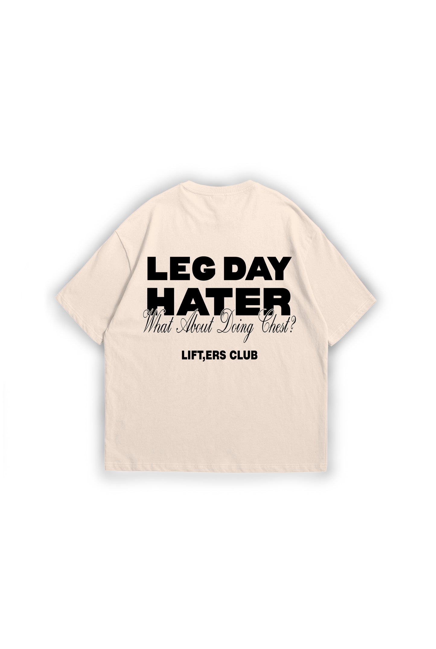 LEG DAY HATER TEE