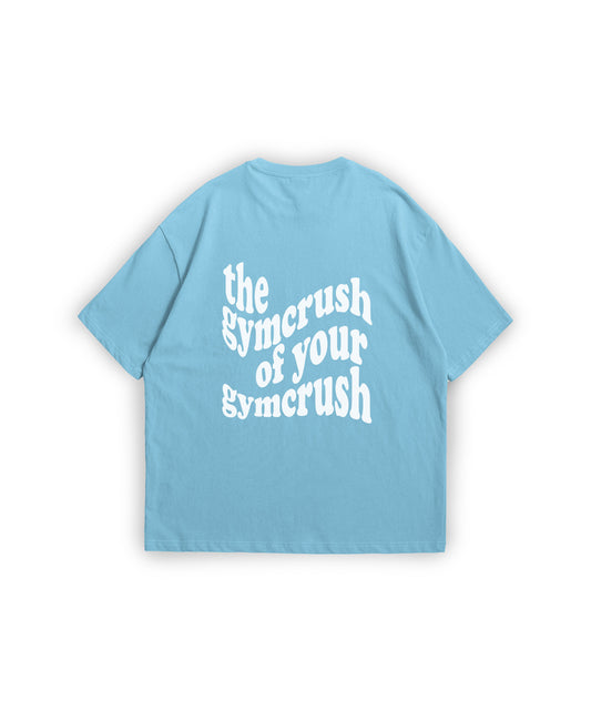 `THE GYMCRUSH OF YOUR GYMCRUSH´ OVERSIZED TEE